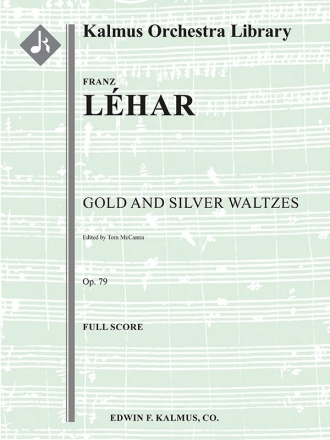 Gold and Silver Waltzes Op. 79 (orch sc) Full Orchestra