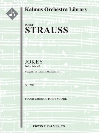 Jokey Polka Op. 278 (f/o sc) full orchestra score