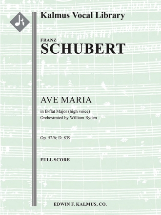 Ave Maria, Op. 52/6, D. 839 (high voice) high voice and orchestra score