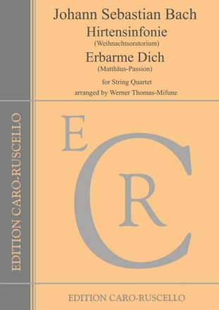 Hirtensinfonie  und  Erbarme Dich for string quartet parts