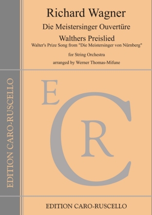 Walthers Preislied aus 'Die Meistersinger-Ouvertre' fr Streichorchester  Partitur