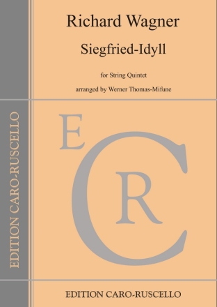 Siegfried-Idyll fr Streichquintett (2 Vl, Va, 2 Vc) Stimmen