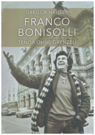 Franco Bonisolli - Tenor ohne Grenzen    Softcover