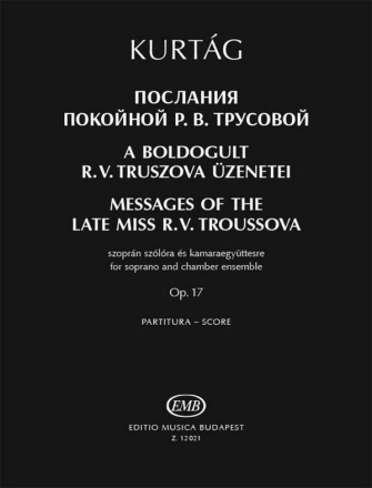 Messages Of The Late R. V. Troussova Op. 17 Soprano and Chamber Orchestra Partitur