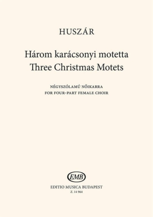 Three Christmas Motets SSMA Einzelstimme