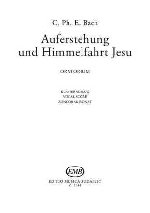 Auferstehung + Himmelfahrt Jesu Soprano, Tenor and Bass Soloists, Mixed Choir and Orchestra Buch