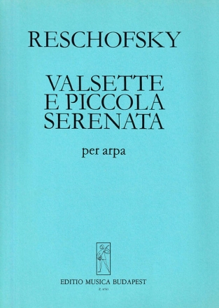 Valsette e piccola serenata per arpa Harfe Buch