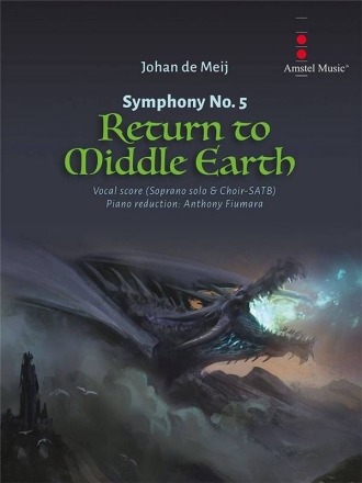 Symphony No. 5 - Return to Middle Earth Gemischter Chor Klavierauszug