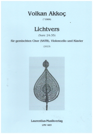 Lichtvers (Sure 24:35, 2023) fr gem Chor, Violoncello und Klavier Partitur