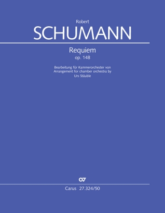 Requiem op.148 fr Soli, gem Chor und Orchester Bearbeitung fr Kammerorchester Partitur