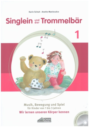 Singlein und der Trommelbr - Band 1 (+CD) Musik, Bewegung und Spiel fr KInder von 1 bis 3 Jahren