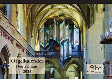 Orgelkalender Deutschland 2025 Monatskalender 30x21cm