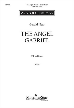 The Angel Gabriel SAB and Organ Choral Score