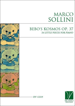 Bebo's Kosmos Op. 37, 24 Little Pieces for Piano Piano Book