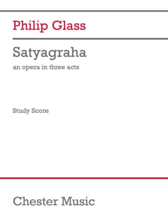 Satyagraha, Acts 1, 2 and 3 q Studyscore