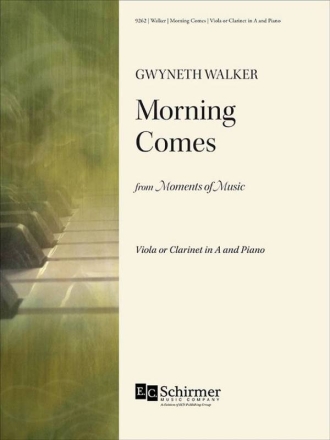 Morning Comes Viola or Clarinet in A and Piano Book