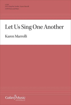 Let Us Sing One Another SATB Choir and Piano Choral Score