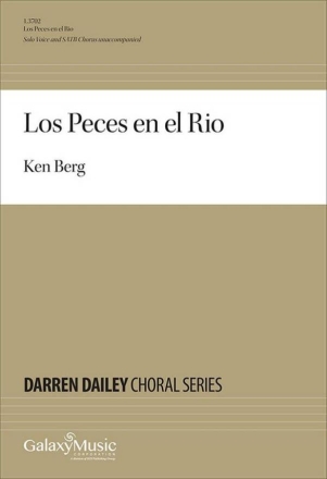 Los Peces en el Rio Solo Voice and SATB Choir Unaccompanied Choral Score