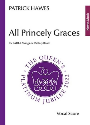 All Princely Graces SATB and String Ensemble Choral Score