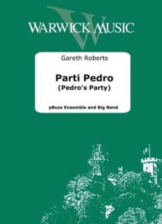 Parti Perdo (Pedro's Party) pBuzz Ensemble and Big Band Set