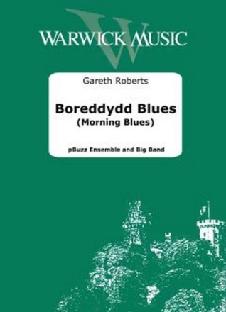 Boreddydd Blues (Morning Blues) pBuzz Ensemble and Big Band Set