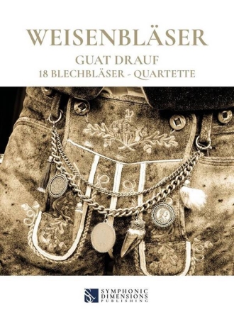 Weisenblser - Guat drauf Brass Quartet Set