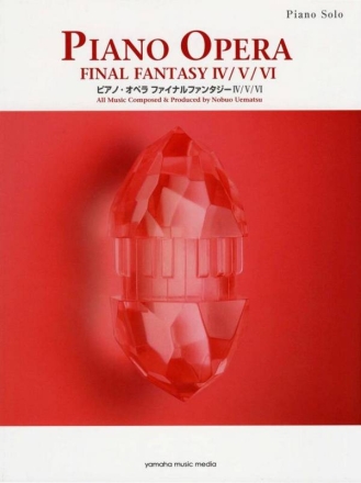 Piano Opera Final Fantasy Iv / V / Vi for piano solo