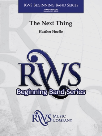 The Next Thing (c/b score) Symphonic wind band