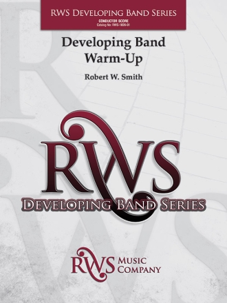 Developing Band Warm-Up (c/b score) Symphonic wind band