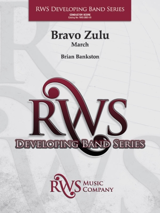 Bravo Zulu: March (c/b sc) Symphonic wind band