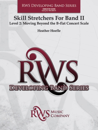 Skill Stretchers for Band II 2 (c/b sc) Symphonic wind band