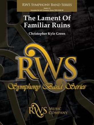 The Lament of Familiar Ruins (c/b) Wind ensemble