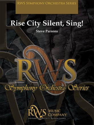 Rise City Silent, Sing! (f/o OS score) Scores