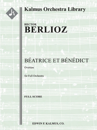 Beatrice et Benedict: Overture (f/o sc) Full Orchestra