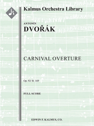 Carnival Overture, Op. 92/B 169 (f/o sc) Full Orchestra