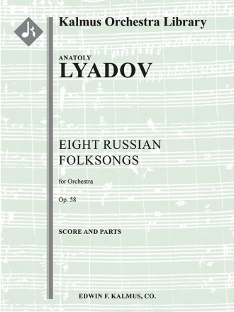 Eight Russian Folksongs, Op. 58 (f/o) Full Orchestra