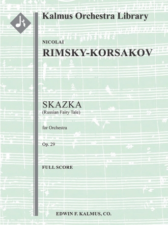 Skazka (Russian Fairy Tale), Op. 29 Scores