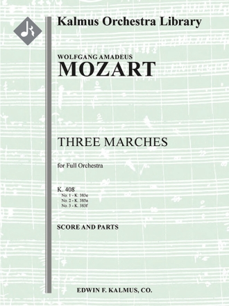 Three Marches, K. 408 (f/o) Full Orchestra