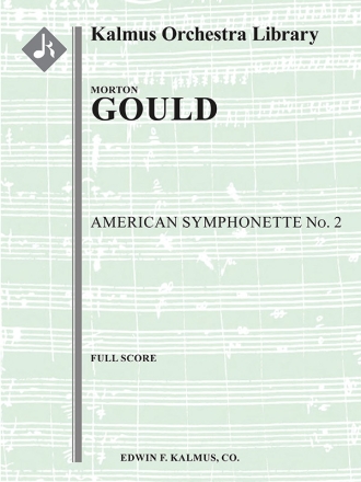 American Symphonette No. 2 (f/o sc) Full Orchestra