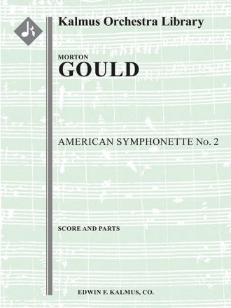 American Symphonette No. 2 (f/o) Full Orchestra