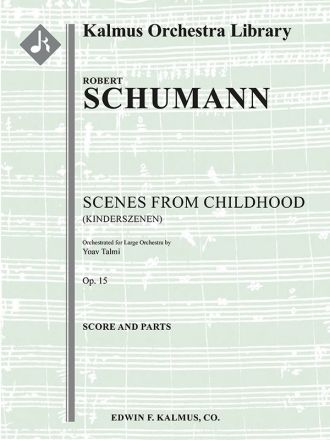 Scenes from Childhood, Op. 15 (f/o) Full Orchestra