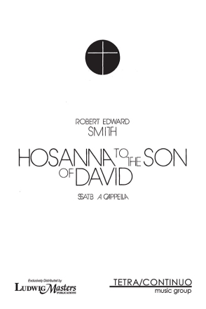 Hosanna To The Son Of David SATB Mixed voices