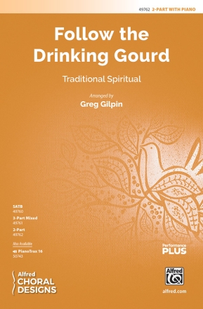 Follow the Drinking Gourd 2 PT 2-Part, Unison and Equal Voice