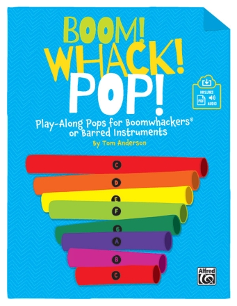 Boom! Whack! Pop! (with OA) General Songbooks