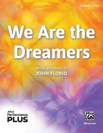 We Are the Dreamers 2 PT Upper voices