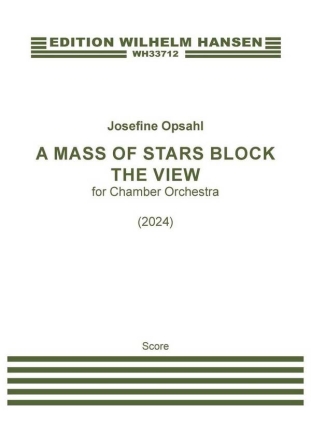 A Mass Of Stars Block The View Chamber Orchestra Score