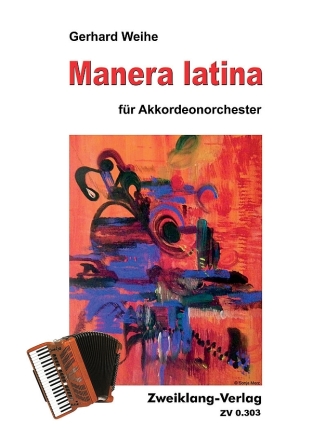 Manera latina fr Akkordeonorchester Partitur