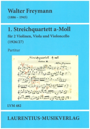 1. Streichquartett a-Moll (1926/27) fr 2 Violinen, Viola und Violoncello Partitur