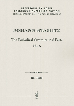 The Periodical Overture in 8 parts No. 6 (edited by Barnaby Priest and Alyson McLamore, new print) Periodical Overtures Edition