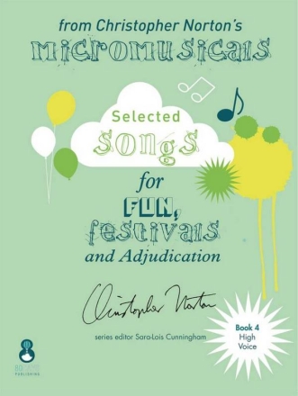 Songs from the Micromusicals Book 4 High Voice High Voice and Piano Vocal Score